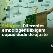 Quando a selagem vira um problema na linha de produção?